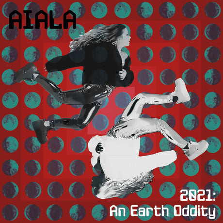 Aiala - 2021: an earth oddity (LP) - Velvet Music