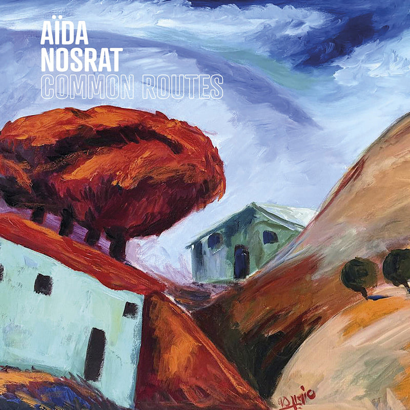 Aida Nosrat - Common routes (LP) - Velvet Music