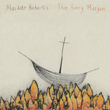 Alasdair Roberts - The fiery margin (LP)