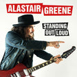 Alastair Greene - Standing out loud (LP) - Velvet Music