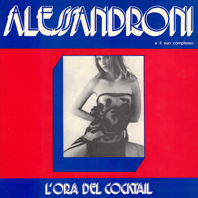 Alessandroni E Il Suo Complesso - L'ORA DEL COCKTAIL (LP) - Velvet Music