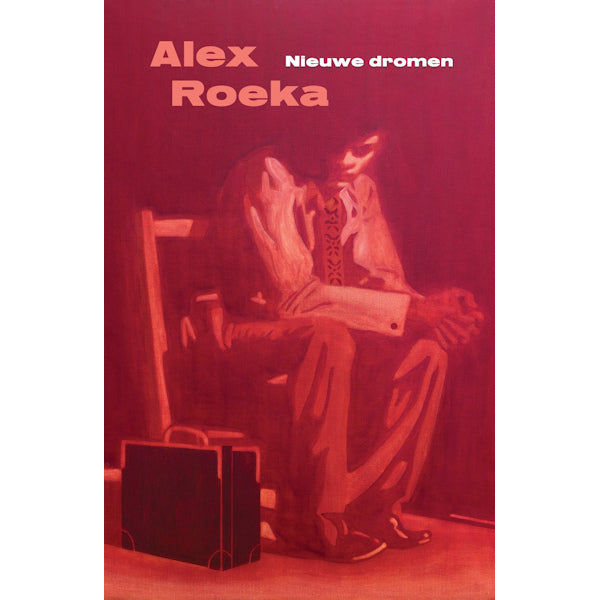 Alex Roeka - Nieuwe dromen (boek/drukwerk)