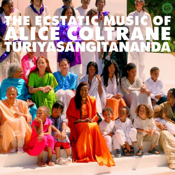 Alice Coltrane - The ecstatic music of alice coltrane turiyasangitananda (CD) - Velvet Music