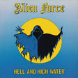 Alien Force - Hell and high water (LP) - Velvet Music
