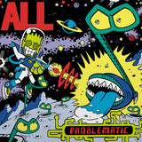All - Problematic (LP) - Velvet Music