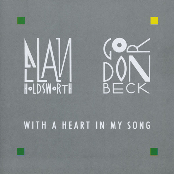 Allan Holdsworth / Gordon Beck - With a heart in my song (CD) - Velvet Music