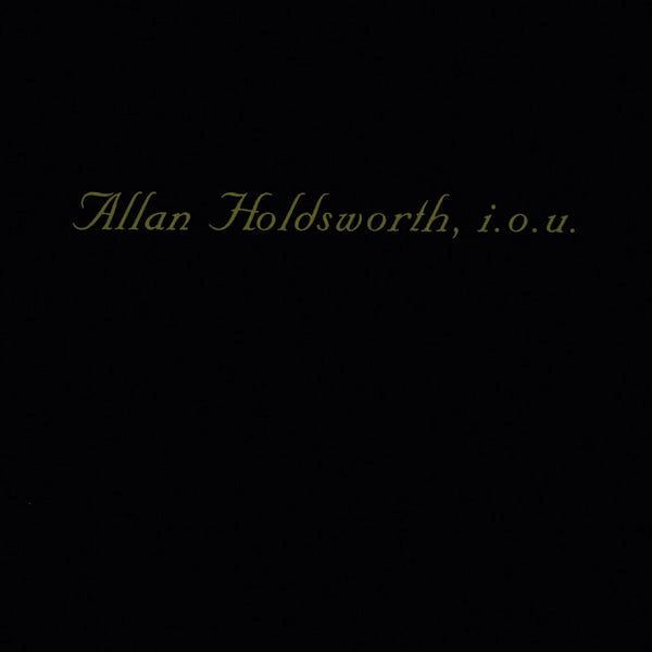 Allan Holdsworth - I.o.u. (CD) - Velvet Music