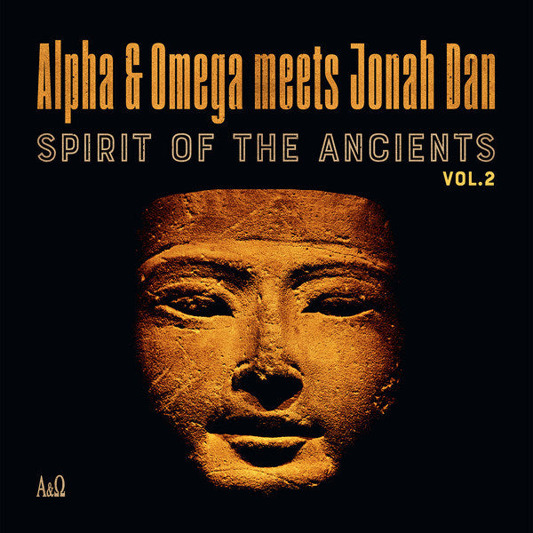 Alpha & Omega meets Jonah Dan - Spirit Of The Ancients Vol. 2 -rsd- (LP) - Velvet Music