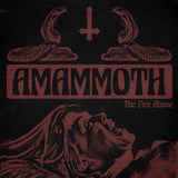 Amammoth - Fire above (LP) - Velvet Music