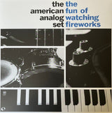 American Analog Set, The - The Fun Of Watching Fireworks (LP) - Velvet Music