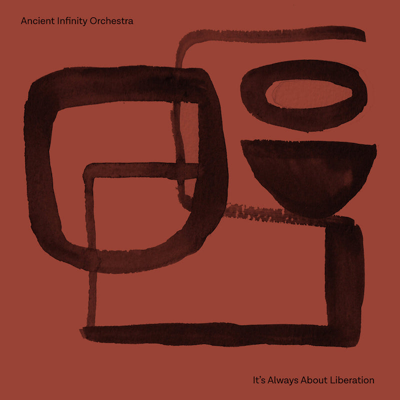 Ancient Infinity Orchestra - It's all about liberation (LP)