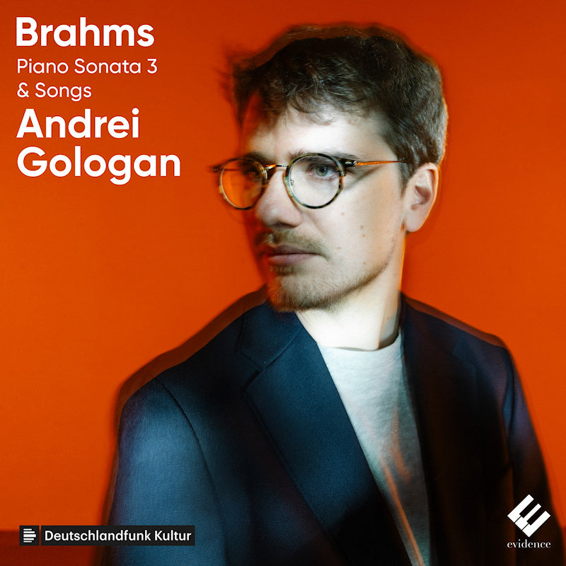 Andrei Gologan - Brahms piano sonata no. 3 & songs (CD)