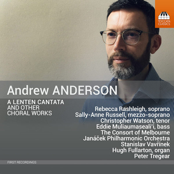 Andrew Anderson - A lenten cantata and other choral work (Video music) - Velvet Music