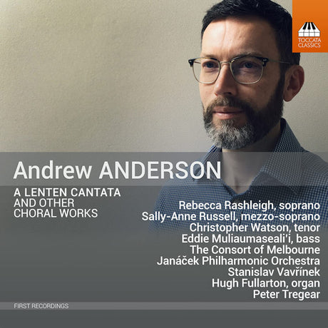 Andrew Anderson - A lenten cantata and other choral work (Video music) - Velvet Music