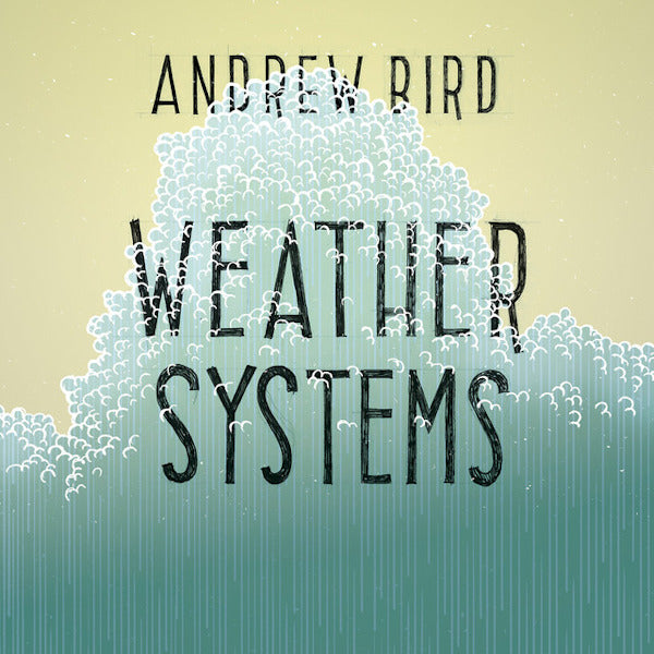 Andrew Bird - Weather systems (CD) - Velvet Music