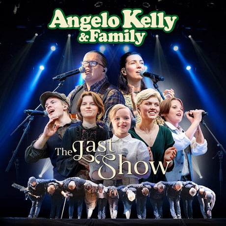 Angelo Kelly & Family - Last show (CD) - Velvet Music