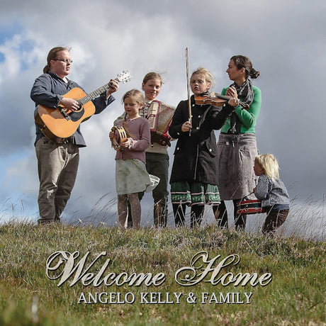 Angelo Kelly & Family - Welcome home (CD) - Velvet Music