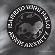 Annie Anxiety - Barbed wire halo (12-inch maxi-single) - Velvet Music