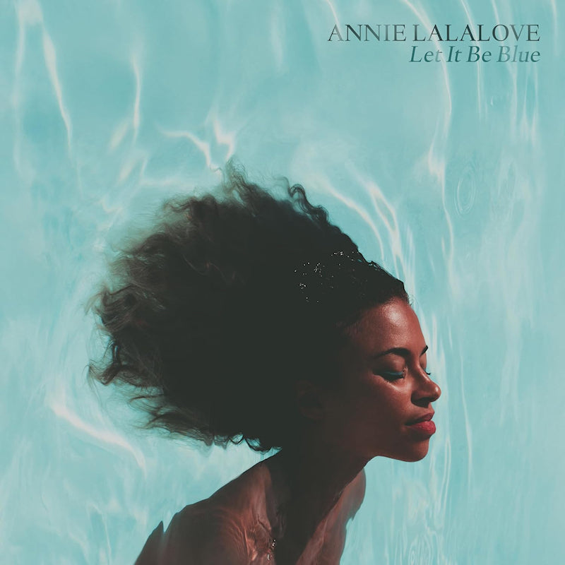 Annie Lalalove - Let it blue (LP)