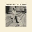 Aoife O'Donovan - All my friends (CD) - Velvet Music