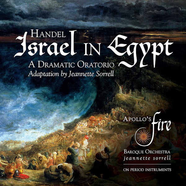 Apollo's Fire / Jeannette Sorrell - Handel: israel in egypt (CD) - Velvet Music