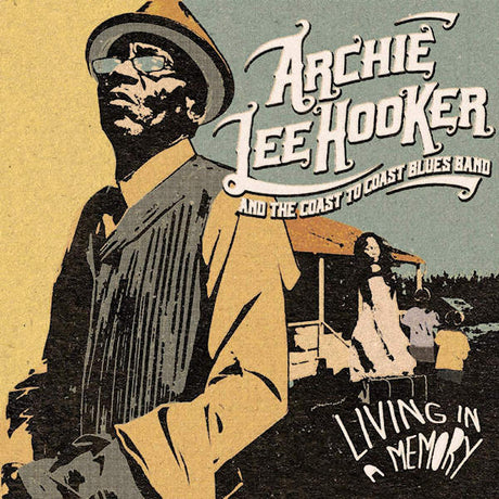 Archie Lee Hooker and The Coast To Coast Blues Band - Living in a memory -hq- (LP) - Velvet Music