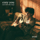 Aron! - Cozy you (and other nice songs) (LP)