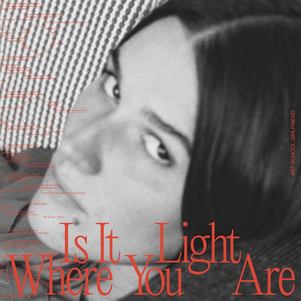 Art School Girlfriend - Is it light where you are (CD)