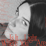 Art School Girlfriend - Is it light where you are (LP) - Velvet Music