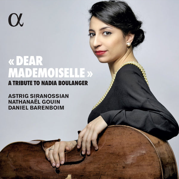 Astrig Siranossian - Dear mademoiselle: a tribute to nadia boulanger (CD) - Velvet Music