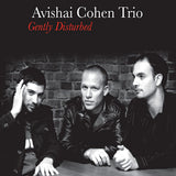 Avishai Cohen Trio - Gently disturbed (CD) - Velvet Music