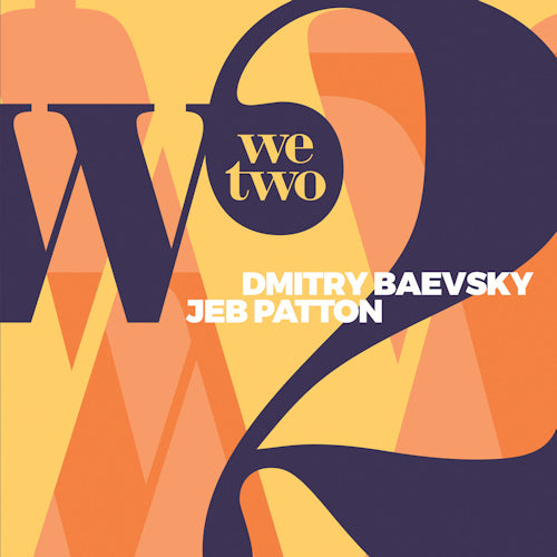 Dmitry Baevsky /jeb Patton - We two (CD) - Velvet Music