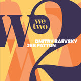 Dmitry Baevsky /jeb Patton - We two (CD) - Velvet Music