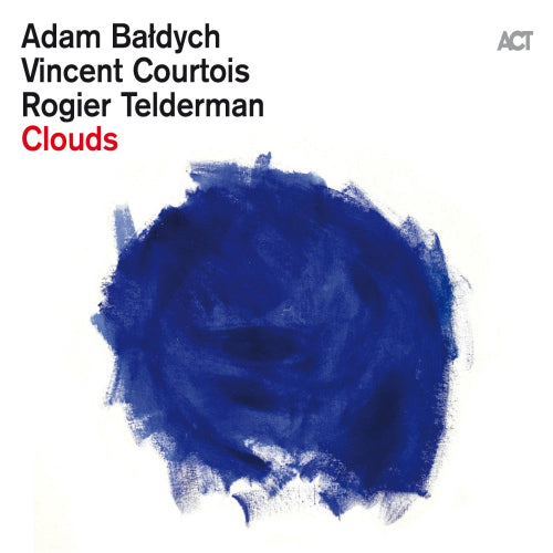 Baldych/courtois/telderman - Clouds (LP) - Velvet Music
