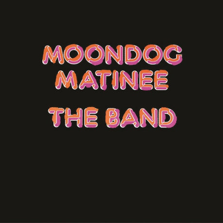 Band - Moondog matinee (CD) - Velvet Music