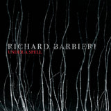 Richard Barbieri - Under a spell (CD) - Velvet Music
