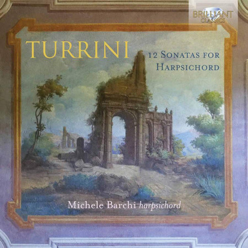 F. Turrini - 12 sonatas for harpsichord (CD)