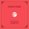 Julianna Barwick - Nepenthe (CD) - Velvet Music