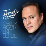 Frans Bauer - Happiness, hope &amp; love (CD)