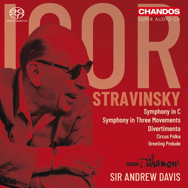 BBC Philharmonic / Sir Andrew Davis - Stravinsky: Symphony In C / Symphony In Three Movements (Super Audio CD)