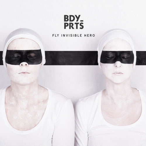Bdy_prts - Fly invisible hero (LP) - Velvet Music