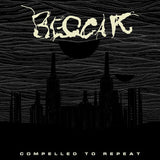 Beggar - Compelled to repeat (LP)