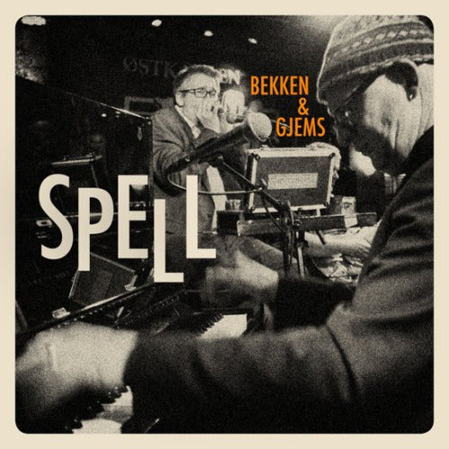 Bekken & Gjems - Spell (CD) - Velvet Music