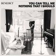 Benedict - You can tell me nothing that i should (CD)