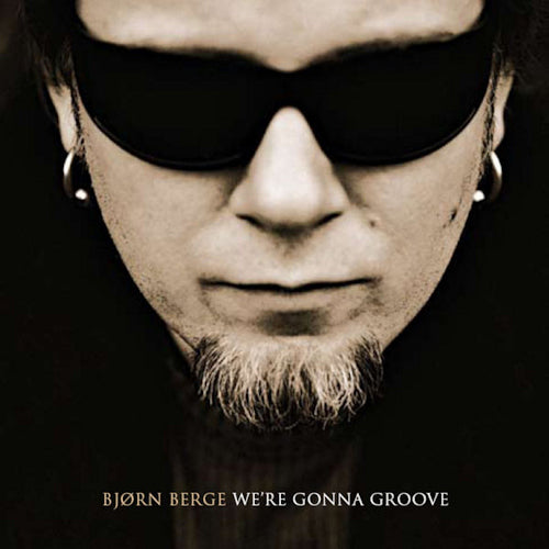 Bjorn Berge - We're gonna groove (CD) - Velvet Music