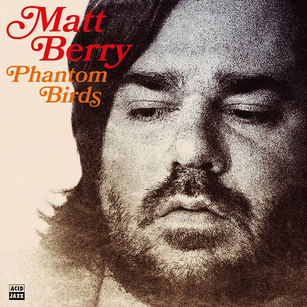 Matt Berry - Phantom birds (LP) - Velvet Music