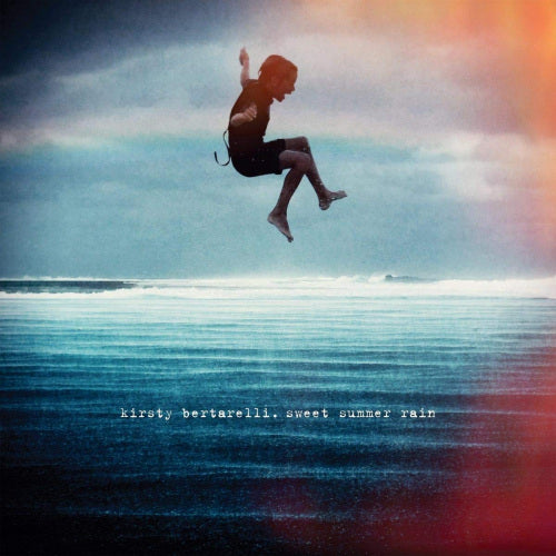 Kirsty Bertarelli - Sweet summer rain (LP)