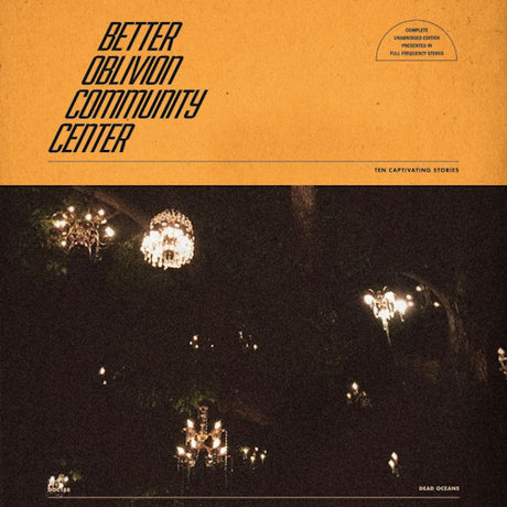 Better Oblivion Community Center - Better oblivion community center (LP)