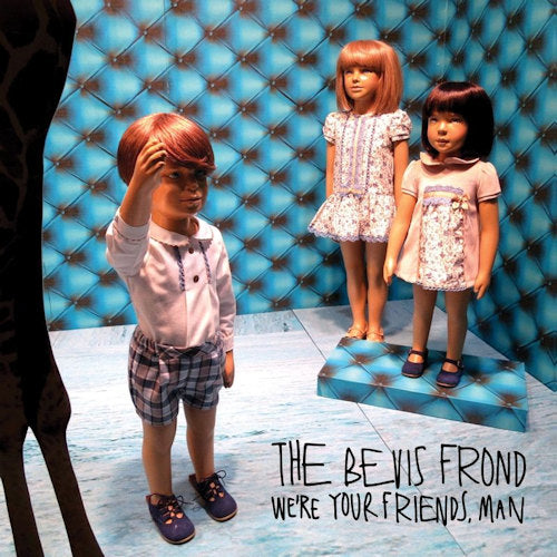 Bevis Frond - We're your friends man (LP) - Velvet Music