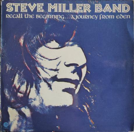 Steve Miller Band - Recall The Beginning...A Journey From Eden (tweedehands LP) - Velvet Music